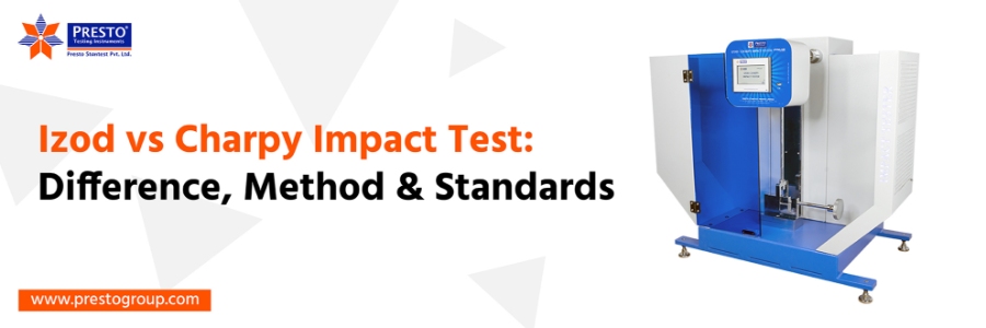 Izod vs Charpy Impact Test: Difference, Method & Standards